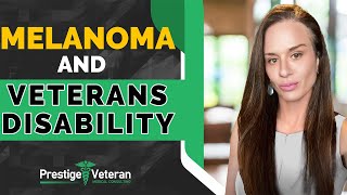 Melanoma and Veterans Disability  All You Need To Know [upl. by Adnoloy]