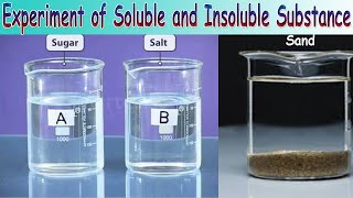 Soluble and Insoluble Substances  Experiment [upl. by Simpkins75]