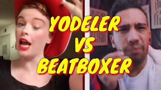 Yodeler vs Beatboxer Tiktok [upl. by Jone]