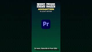 Light Sweep Animation in Alight Motion  Light Sweep Effect [upl. by Royden551]