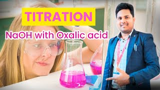 Titration Oxalic acid With Sodium Hydraoxide Best Chemistry Experiment By Manoj sir 🔥Ⓜ️ [upl. by Tully]