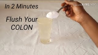 Empty Your Bowel In Just 2 Minutes Clean Your Colon Glow Your Skin Prevent Colon Cancer [upl. by Lyndel]