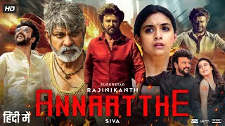 Annaatthe Full Movie In Hindi Dubbed HD  Rajinikanth  Keerthy  Nayanthara  Facts Review HD [upl. by Lars]