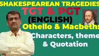 SHAKESPEAREAN TRAGEDIES  Othello amp Macbeth Characters theme amp Quotation rcagrahariclasses6690 [upl. by Yorgo]