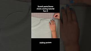 Linen pants boxer shorts sewing tutorial part 5 adding pockets to the pants or shorts diy sewing [upl. by Desiri]