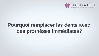 Pourquoi remplacer les dents avec des prothèses immédiates [upl. by Norrat978]