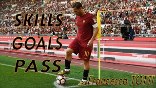 Francesco Totti • Roma • Magic Skills Passes amp Goals • HD 1080p [upl. by Eiramanitsirhc]