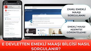 E Devletten Emekli Maaşı Nasıl Sorgulanır Zamlı Emekli Maaşı Öğrenme [upl. by Littman368]