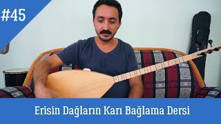 Ders 452 Erisin Dağların Karı Solfej Bağlama Dersi [upl. by Anoi]