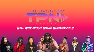 Aye Who Dat Music Review Ep 7 [upl. by Gerald69]