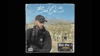 SANCH  BAH OUI 3 Official audio [upl. by Clava586]