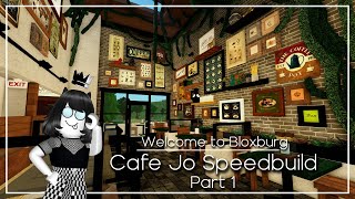 Cafe Jo Speedbuild Part 12  Roblox  Welcome to Bloxburg [upl. by Analat]