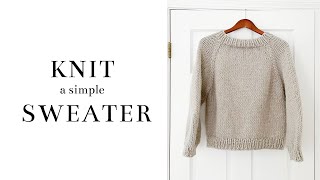 How to Knit a Simple Raglan Sweater  Free Pattern [upl. by Amias]