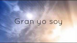 ♪El gran yo soy Letra En espíritu y en verdad ♫ [upl. by Nylecaj]