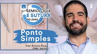 Ponto Simples  Semiologia e Sutura do Zero [upl. by Anirbes]