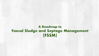 Introduction to Faecal Sludge and Septage Management [upl. by Gnoud]