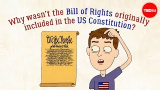 Why wasn’t the Bill of Rights originally in the US Constitution  James Coll [upl. by Lali]