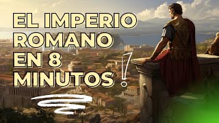 🎥✨TODO el Imperio Romano en 8 MINUTOS🎥✨ [upl. by Tallula]