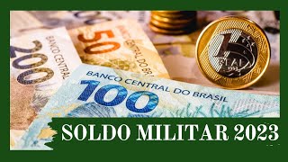 SOLDO MILITAR 2023 FORÇAS ARMADAS [upl. by Ruvolo]