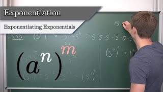 Exponentiation 4  Exponentiating Exponentials The most useful and important Exponent Rule anm [upl. by Neeliak678]