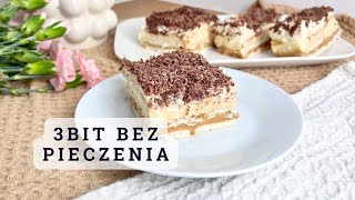 Ciasto 3 BIT bez pieczenia 🍰🍰🍰 najpyszniejszy deser na wiele okazji [upl. by Cheyne]