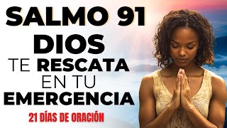 DÍA 14 de la Campaña de ORACION PODEROSA ¡MI CAUSA ES UNA EMERGENCIA 21 DíasSALMO 91 [upl. by Fang]