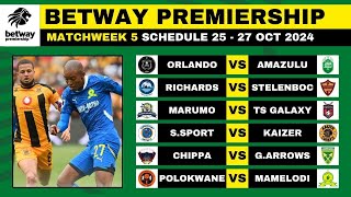 BETWAY PREMIERSHIP 202425 FIXTURES MATCHWEEK 5  BETWAY PREMIERSHIP 202425 MATCH SCHEDULE [upl. by Gaven416]