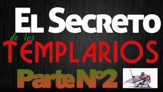 El Secreto de los Templarios 2ª Parte [upl. by Becker902]