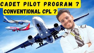 Cadet Pilot Program vs Conventional Pathway which is Good [upl. by Bogoch]