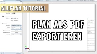 So erstellst du aus dem Planlayout in Allplan eine PDF [upl. by Alyaj59]