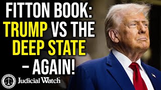 FITTON BOOK Trump vs the Deep State – AGAIN [upl. by Essinger]