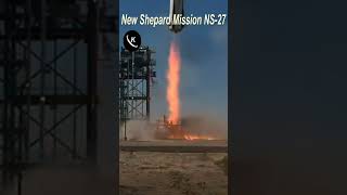 New Shepard Mission NS 27 Rocket Launch [upl. by Dulsea631]