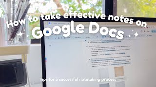 HOW TO TAKE EFFECTIVE NOTES ON GOOGLE DOCS l Digital note taking for students ft CZUR [upl. by Saturday]