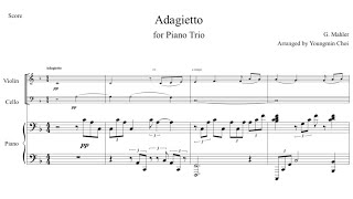 Score Adagietto from GMahler arranged for Piano Trio by Youngmin Choi [upl. by Burley]