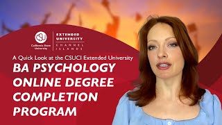 A Quick Look at the CSUCI Extended University BA Psychology Online Degree Completion Program [upl. by Carolan294]