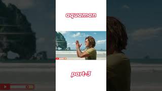 Aquaman full movie explained in parts aqauamn jasonmomoa dc comics dccomicsexplainedinhindi [upl. by Beatrisa399]