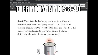 Thermodynamics 340 Water is to be boiled at sea level in a 30cmdiameter stainless steel pan [upl. by Nodnab]