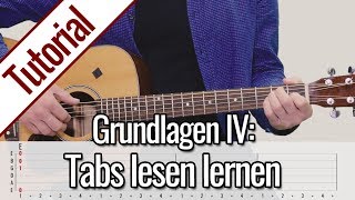 Gitarre Lernen  Anfängerkurs IV Tabs lesen lernen  Anfänger Onlinekurs [upl. by Zela]