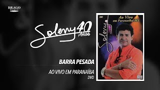 Soleny  Barra Pesada  ao vivo em Paranaiba MS [upl. by Sorel]