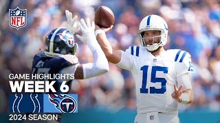 Indianapolis Colts vs Tennessee Titans  2024 Week 6 Game Highlights [upl. by Dachy]