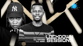 The Lockdown Sessions Ft Dj Kimmie amp Dj Nrik [upl. by Aihseit679]