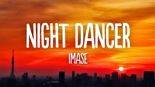 Imase  NIGHT DANCER Lyrics [upl. by Whitby]