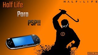 Half Life para PSPHomebrews de PSP 2 [upl. by Elleirua]