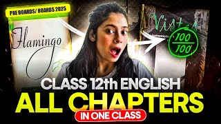 Class 12 English All Chapters Covered  Full Explanation  QA  Flamingo  Vistas 🔥 Boards 2025 [upl. by Melisenda279]