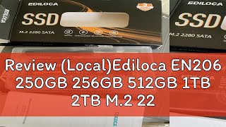 Review LocalEdiloca EN206 250GB 256GB 512GB 1TB 2TB M2 2280 SATA III 6Gbs SSD With Builtin Har [upl. by Enelyahs207]