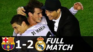 FC Barcelona vs Real Madrid 12 Highlights Copa Del Rey Final 201314 HD 720p English Commentary [upl. by Nitnelav]