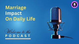 Marriage Impact on Daily Life  Life after marriage [upl. by Euseibbob699]