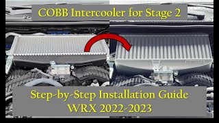 COBB Intercooler Installation Step by Step Guide for Subaru WRX 2022 2023  Stage 2 Upgrade Part 1 [upl. by Akinor]