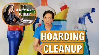 Hoarding Cleanup A New Way to Help  Strategies for Hoarding Removal [upl. by Edna485]