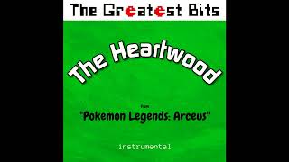 The Heartwood Pokemon Legends Arceus Remix [upl. by Annauqal389]